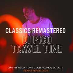 DJ Pico - Live at ONE Club Hlohovec 2014 / NEON WARMUP (Remastering 2024)