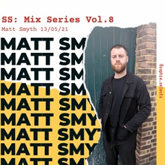 SophieSelects: Matt Smyth 13.05.21