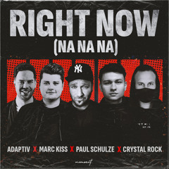Right Now (Na Na Na) [feat. Crystal Rock]