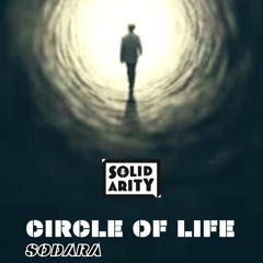 Circle Of Life (Extended Mix) - Sodara (CH)