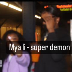 mya lí -super demon
