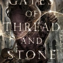 (PDF) Download 📖 Gates of Thread and Stone by Lori M. Lee +Ebook=