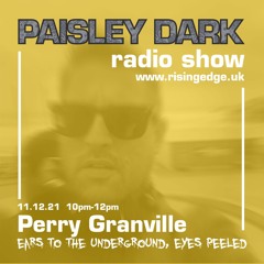 Paisley Dark Radio Show With Perry Granville