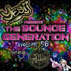 Yes ii presents The Bounce Generation vol 58 feat Ste Marsh 💥💥