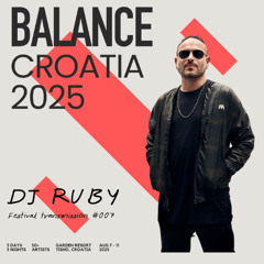 Balance Croatia 007: DJ Ruby