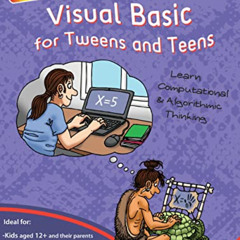 [ACCESS] EPUB 🖍️ Visual Basic for Tweens and Teens - 2nd Edition (Full Color Version