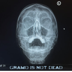 GRAMO IS NOT DEAD