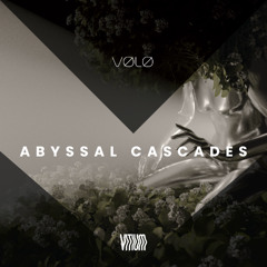 VØLØ - Abyssal Cascades