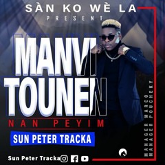 Sun Peter Tracka - M'anvi Tounen Nan Peyi'm