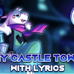 My Castle Town (Deltarune the (not) musical)