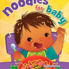 [Free] EBOOK 📋 Noodles for Baby by  BeachHouse Publishing &  Jamie Meckel [EPUB KIND