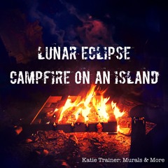 Lunar Eclipse Campfire on an Island