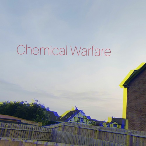 Chemical Warfare (prod. splashgvng)