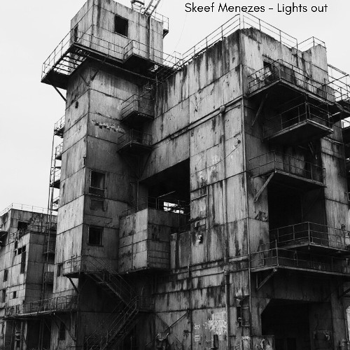 Skeef Menezes -  Lights out (Req for Free Download)