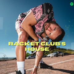 Racket Club’s House