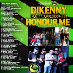 DJ KENNY HONOUR ME DANCEHALL MIX 2022