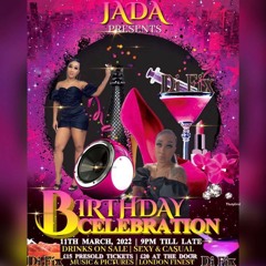 JADA BIRTHDAY PARTY 11.03.22 [LIVE AUDIO]