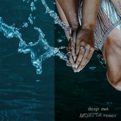 deep end (Mokita Remix)