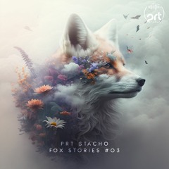 PRT Stacho - Fox Stories #03