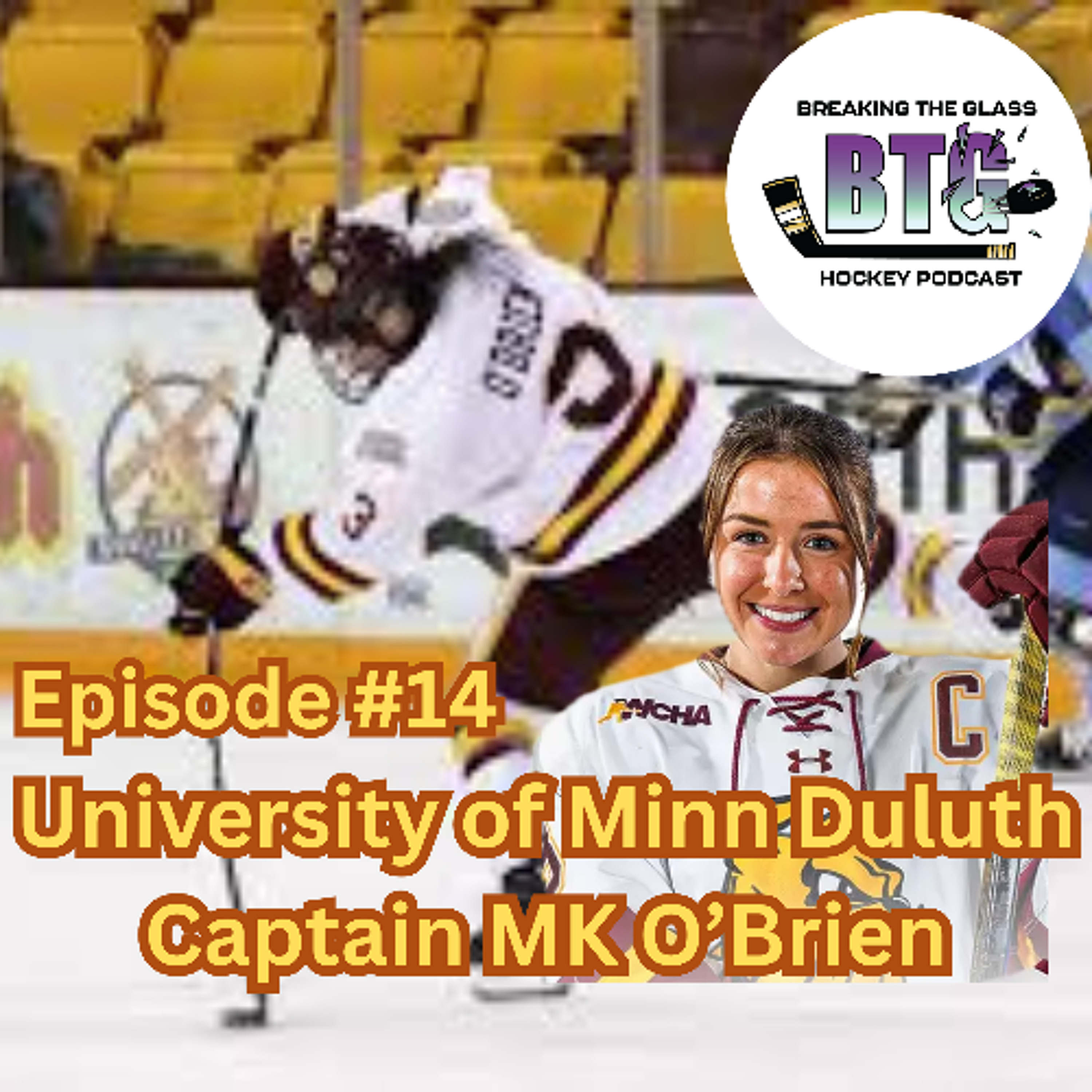 Episode# 14: Univ. of Minn Duluth Captain MK O_Brien episode artwork
