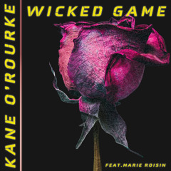 Wicked Game (feat. Marie Roisin)