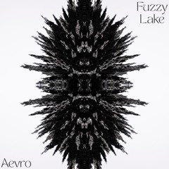 Fuzzy Lake [PSYTRANCE MIX]