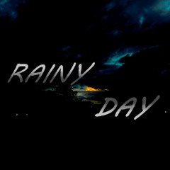 RAINY DAY