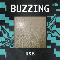 Buzzing R&B