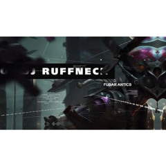 Ruffneck - Fubar Antics