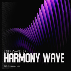 Stiff Wave (BR) - Harmony Wave (Original Mix) Freedom Rec