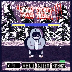 DUSTTALE || "SANS FIGHT"