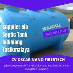 MELAYANI PARTAI BESAR, CALL +62 852-1533-9500, Harga Pabrik Septic Tank Indihiang Tasikmalaya