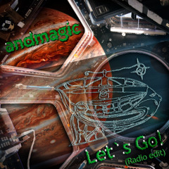 Andmagic LetsGo! (RadioEdit)