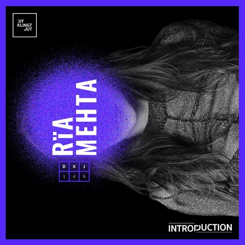 Introduction 146 | Rïa Mehta