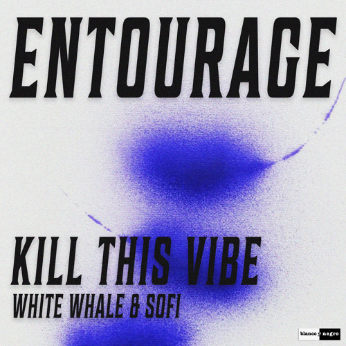 Kill This Vibe (Feat. SOFI)