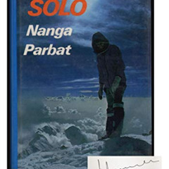 FREE KINDLE 🗸 Solo: Nanga Parbat (English and German Edition) by  Reinhold Messner [