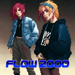 FLOW 2000 - Kid Bau & NX Suri