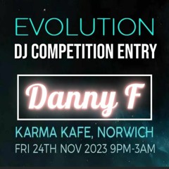 Danny f - evolution DJ competition entry
