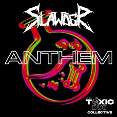 Slawder - Anthem(FREE)[TDC Release]🤢📼