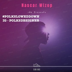 Nascar Wizzop - Run It Up #SLOWED