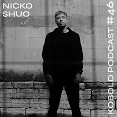 Nicko Shuo - Kobold Podcast 46