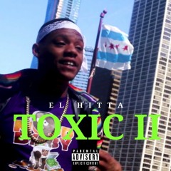 El Hitta - Toxic 2