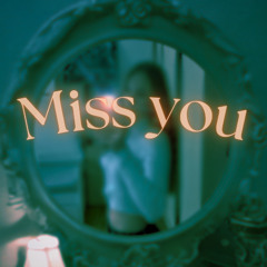 Miss you (prod: @diamondwav @KK)