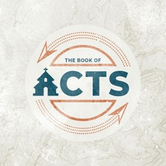 Acts | Dont Reject Him