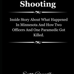 ✔ PDF ❤ FREE Burnsville Shooting: Inside Story About What Happened In