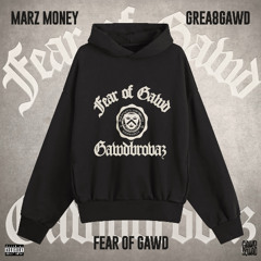 Fear of Gawd feat. GREA8GAWD (Radio Edit)