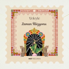 Zaman İllüzyonu (Original Mix) [Rist Records]
