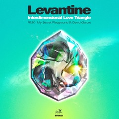 PREMIERE: Levantine – Interdimensional Love Triangle [Mélopée Records]