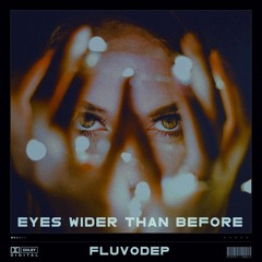 Eyes Wider Than Before