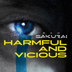 Harmful And Vicious